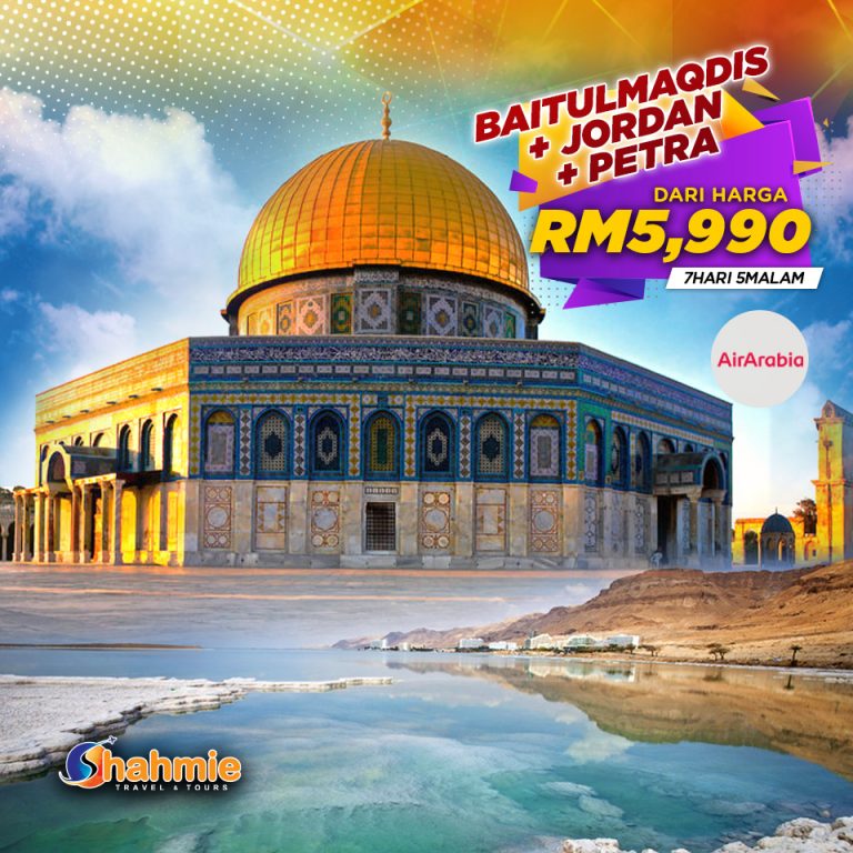 Baitulmaqdis + Jordan + Petra 7H5M dari RM5990