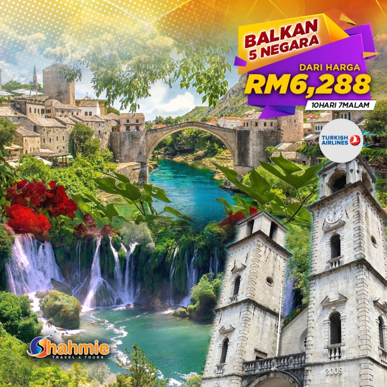 Balkan 5 Negara 10H7M dari RM6288