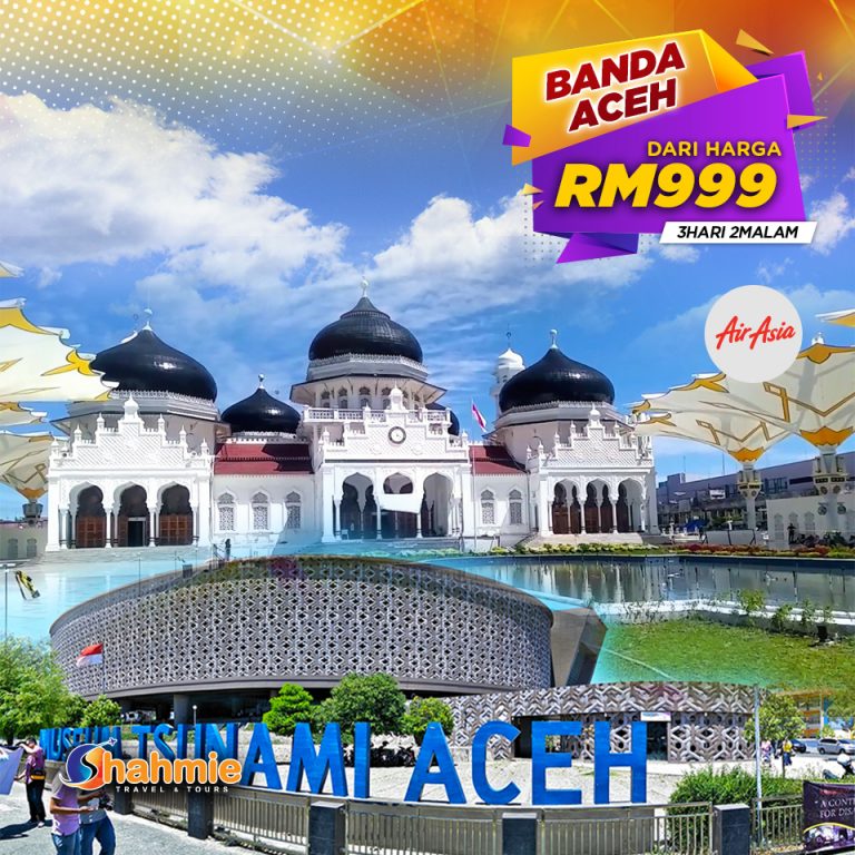 Banda Aceh 3H2M dari RM999